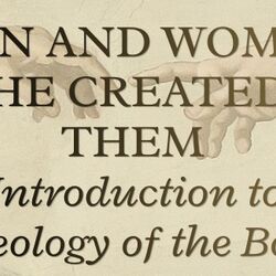 2026 Online Summer School: Man and Woman He Created Them