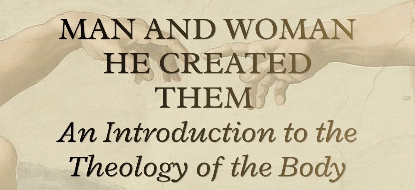 2026 Online Summer School: Man and Woman He Created Them - The
